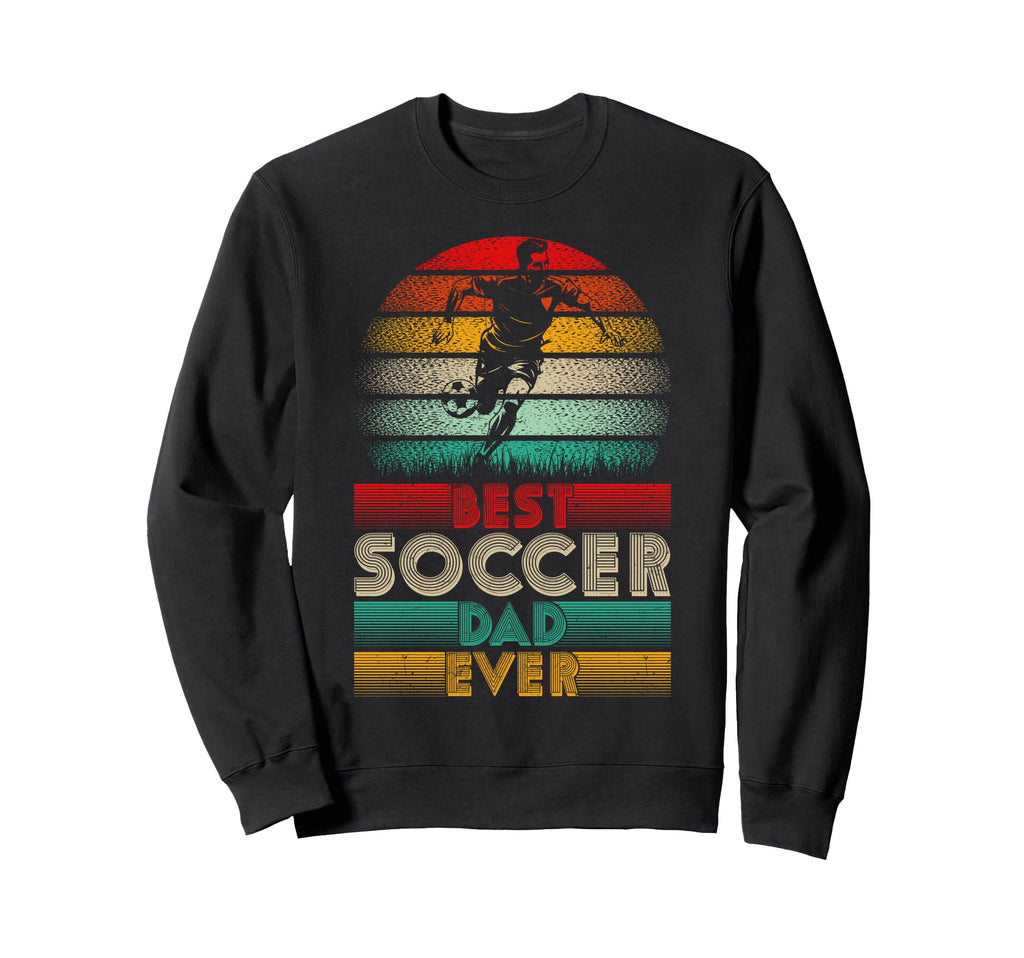 Best Soccer Dad Ever Soccer Lover Sweatshirt - Custom Art Print for Adults - T-Shirt, Sweatshirt, Hoodie