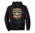 Teamwork Is Our Game Plan Team Soccer Hoodie - Casual Everyday Wear Unisex - T-Shirt, Sweatshirt, Hoodie