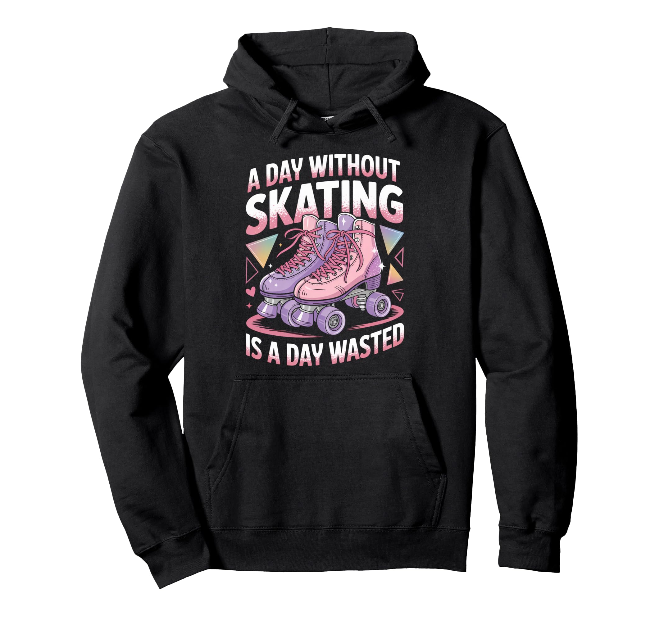 Day Without Skating Roller Skate Hoodie - Aesthetic Graphic for Adults - T-Shirt, Sweatshirt, Hoodie