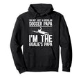 Im Soccer Goalie Papa Soccer Goalkeeper Hoodie - Novelty Apparel Unisex - T-Shirt, Sweatshirt, Hoodie