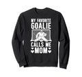 My Favorite Hockey Goalkeeper Mom Sweatshirt - Graphic Print Men Women - T-Shirt, Sweatshirt, Hoodie