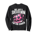 Soccer Coach Sports Trainer Job Sweatshirt - Fun Novelty Design Unisex - T-Shirt, Sweatshirt, Hoodie