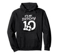 Soccer Lovers 10Th Birthday Hoodie - Casual Everyday Wear Men Women - T-Shirt, Sweatshirt, Hoodie
