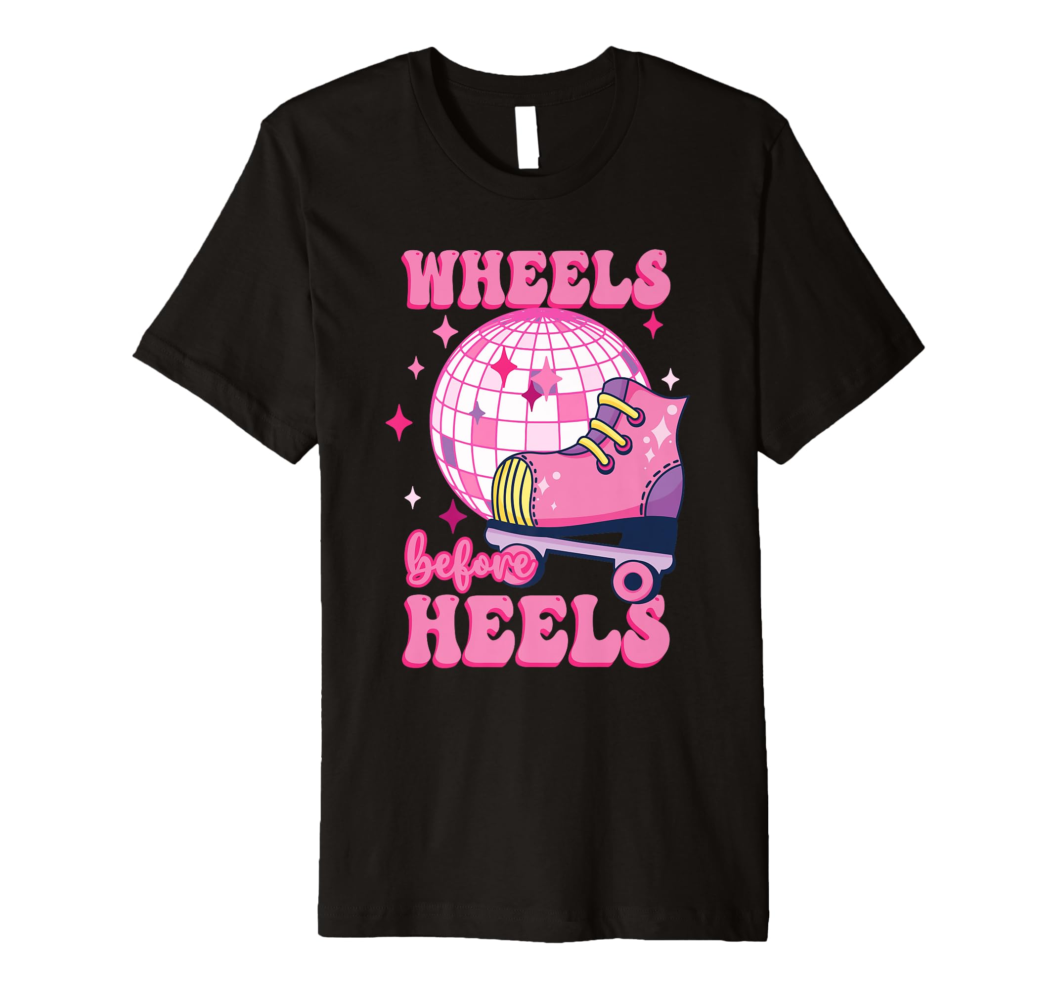 90S 80S Wheels Before Heels Roller T-Shirt - Casual Everyday Wear Unisex - T-Shirt, Sweatshirt, Hoodie