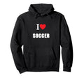 I Love Soccer Hoodie - Minimalist Print for Adults - T-Shirt, Sweatshirt, Hoodie