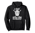 Ice Hockey Goalie Goalkeeper I Eat Ice And Hoodie - Novelty Apparel Unisex - T-Shirt, Sweatshirt, Hoodie