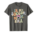 Groovy My Soccer Mom Era Hoodie - Trendy Graphic Unisex - T-Shirt, Sweatshirt, Hoodie