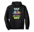 Dad Birthday Basketball Soccer Hoodie - Casual Everyday Wear for Adults - T-Shirt, Sweatshirt, Hoodie