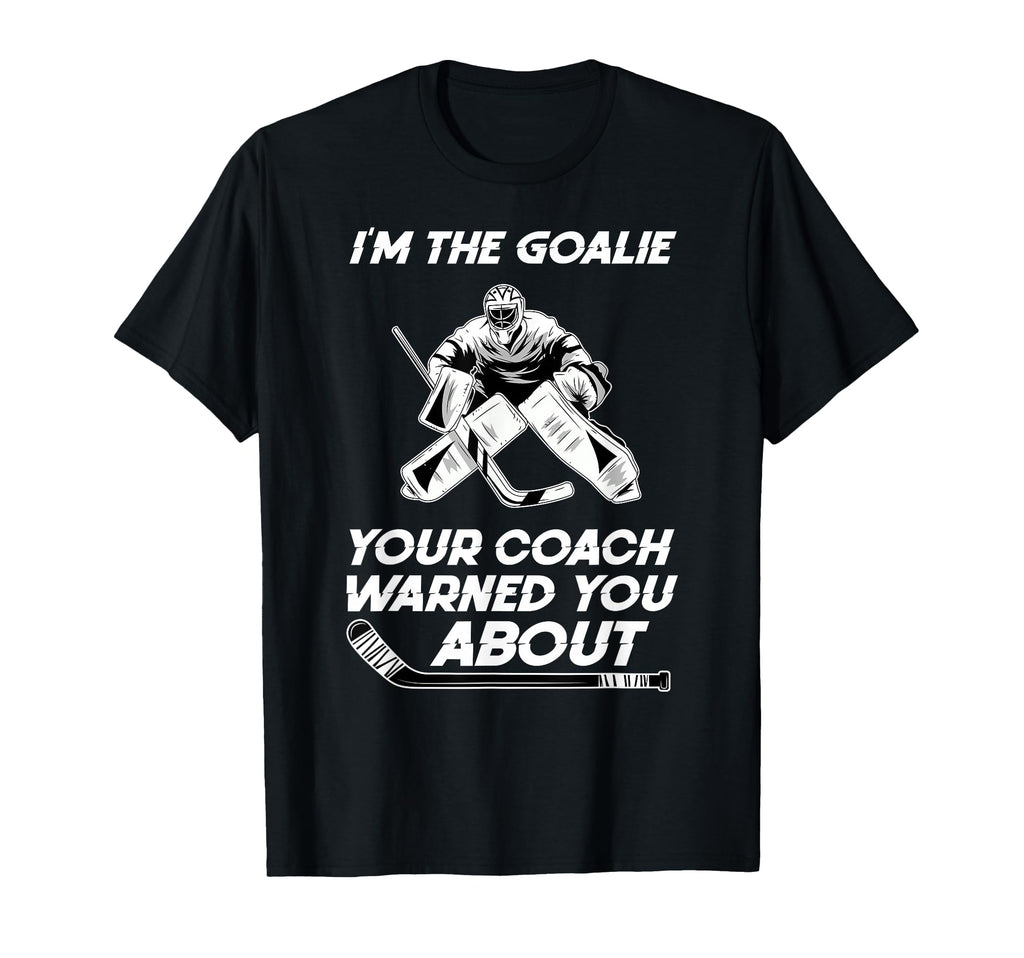 Ice Hockey Goalkeeper Ice Hockey T-Shirt - Streetwear Style Unisex - T-Shirt, Sweatshirt, Hoodie