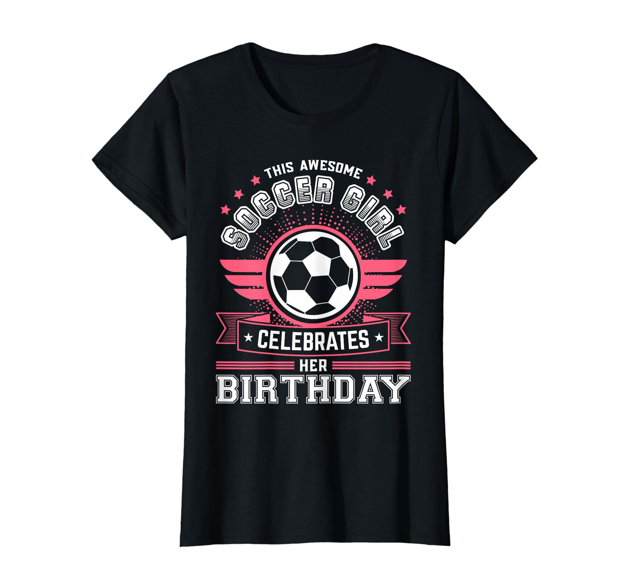 Funny Soccer Lover Birthday Soccer T-Shirt - Streetwear Style for Adults - T-Shirt, Sweatshirt, Hoodie