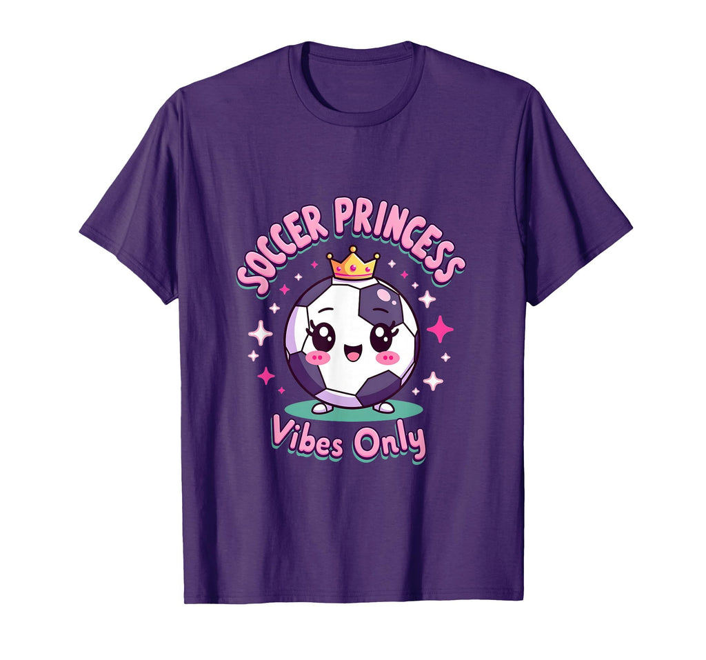 Soccer Princess Vibes Only T-Shirt - Novelty Apparel for Adults - T-Shirt, Sweatshirt, Hoodie