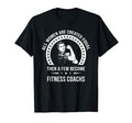 Fitness Coach Shirts Fitness Coach T-Shirt - Trendy Graphic Men Women - T-Shirt, Sweatshirt, Hoodie