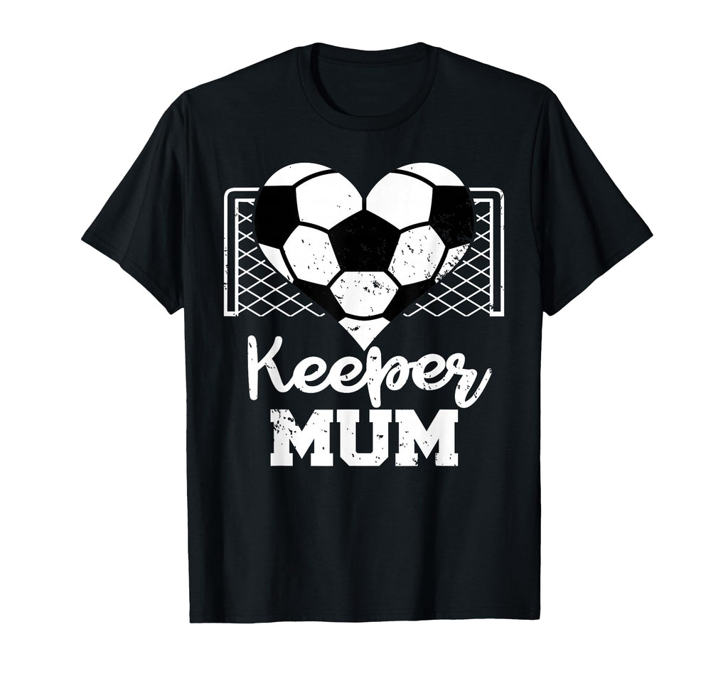 Keeper Mum Funny Soccer Goalkeeper Mum T-Shirt - Graphic Print for Adults - T-Shirt, Sweatshirt, Hoodie