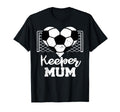 Keeper Mum Funny Soccer Goalkeeper Mum T-Shirt - Graphic Print for Adults - T-Shirt, Sweatshirt, Hoodie