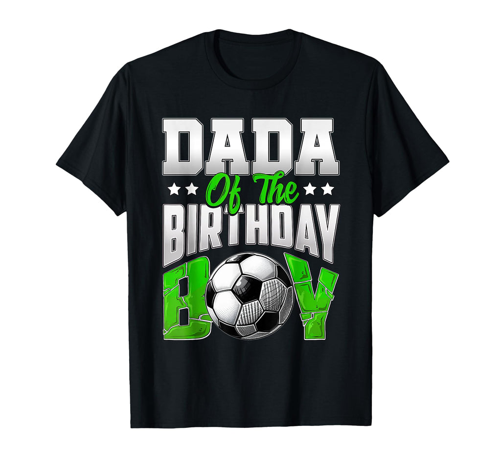 Dada Birthday Soccer Family Baller B T-Shirt - Minimalist Print Men Women - T-Shirt, Sweatshirt, Hoodie