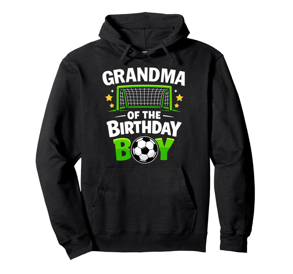 Grandma Birthday Soccer Ball Hoodie - Fun Novelty Design for Adults - T-Shirt, Sweatshirt, Hoodie