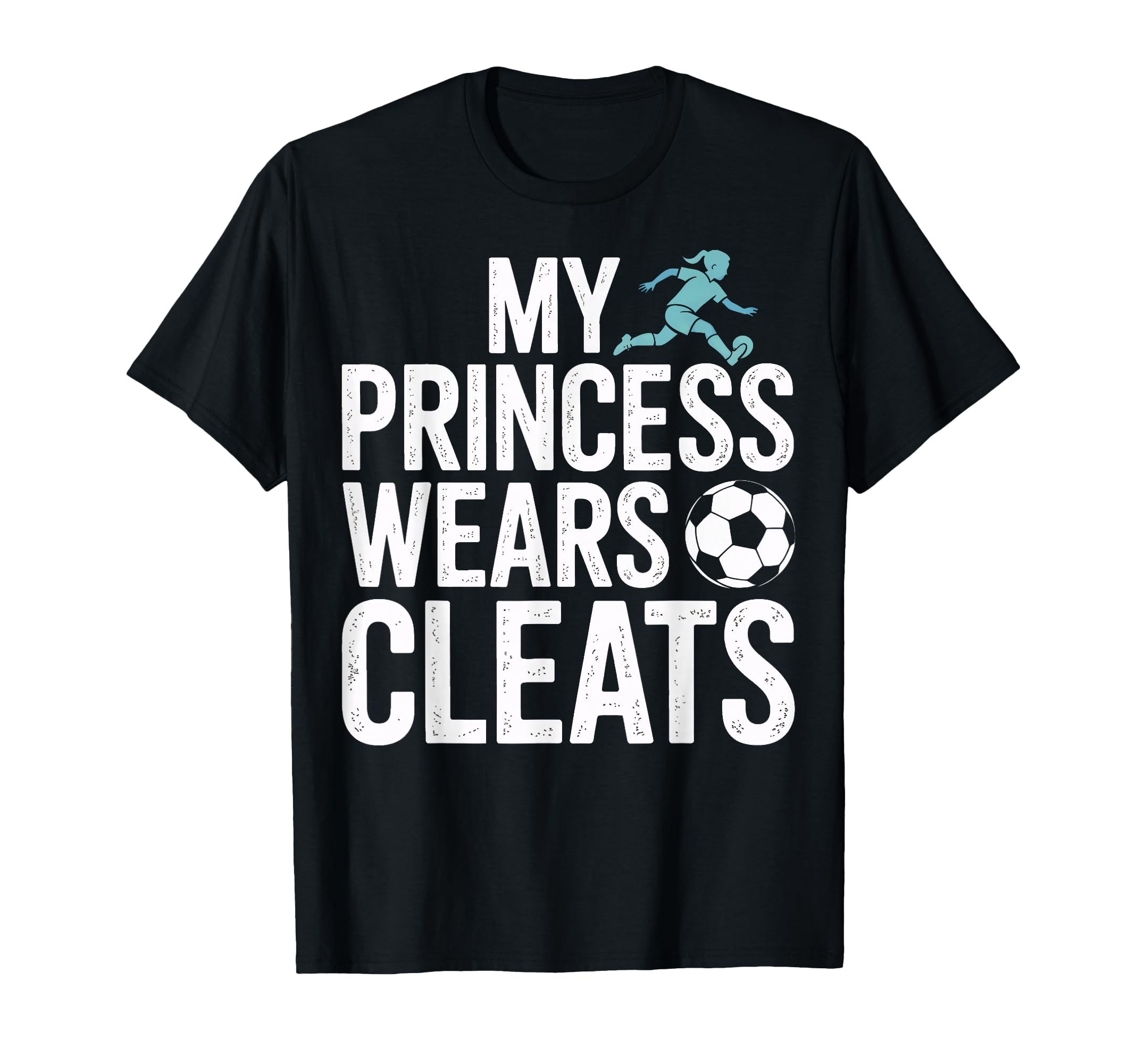 My Princess Wears Cleats Soccer Players T-Shirt - Aesthetic Graphic Unisex - T-Shirt, Sweatshirt, Hoodie