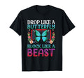 Drop Like Butterfly Block Like Beast Ice T-Shirt - Graphic Print Unisex - T-Shirt, Sweatshirt, Hoodie