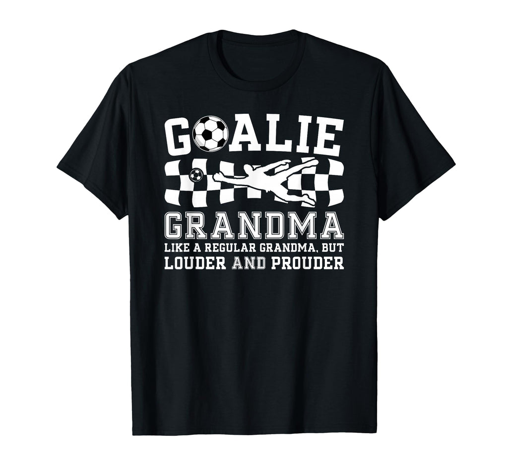 Soccer Goalie Grandma Definition Soccer T-Shirt - Trendy Graphic Unisex - T-Shirt, Sweatshirt, Hoodie