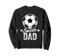 Funny Soccer Dad Mothers Day Sweatshirt - Custom Art Print for Adults - T-Shirt, Sweatshirt, Hoodie