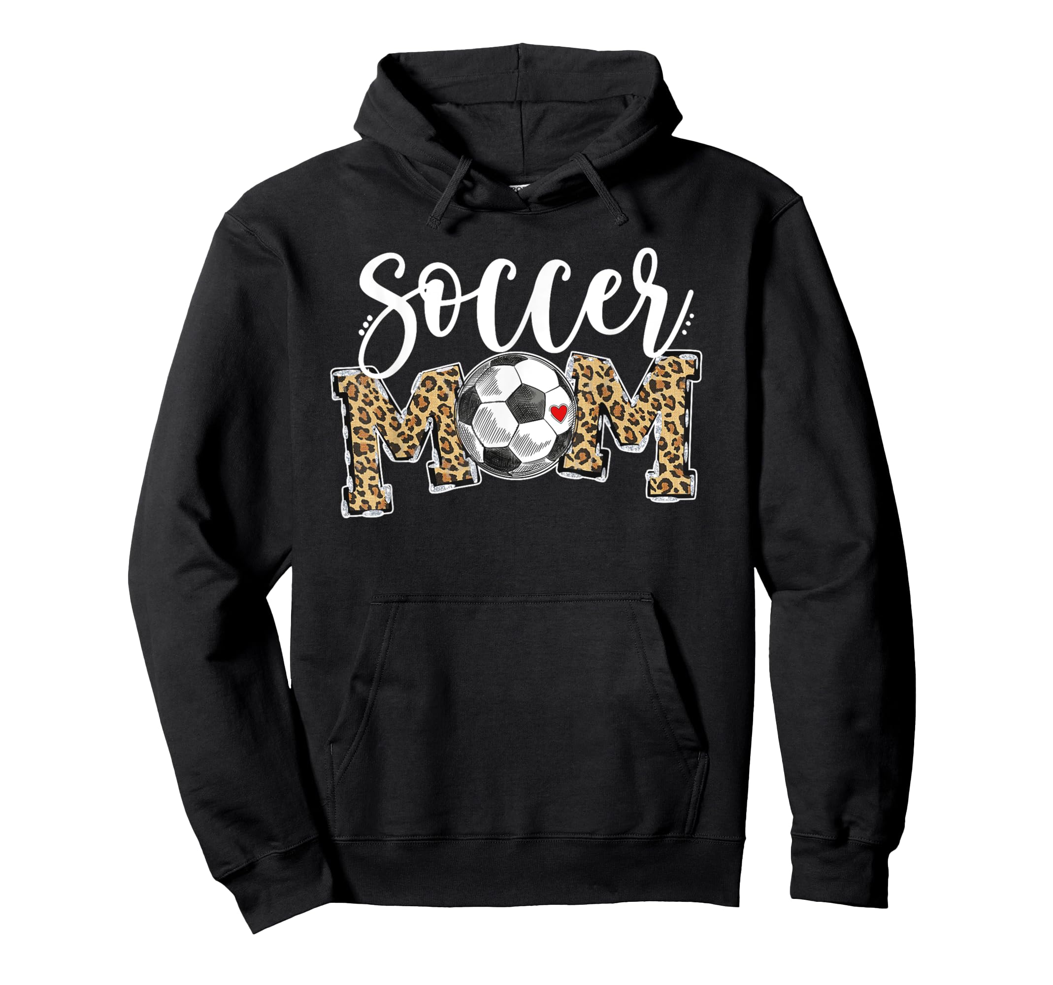 Soccer Mom Leopard Soccer Mama Mom Life Hoodie - Trendy Graphic Unisex - T-Shirt, Sweatshirt, Hoodie