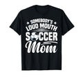 Soccer Mama Soccer Coach Soccer Player T-Shirt - Novelty Apparel Men Women - T-Shirt, Sweatshirt, Hoodie