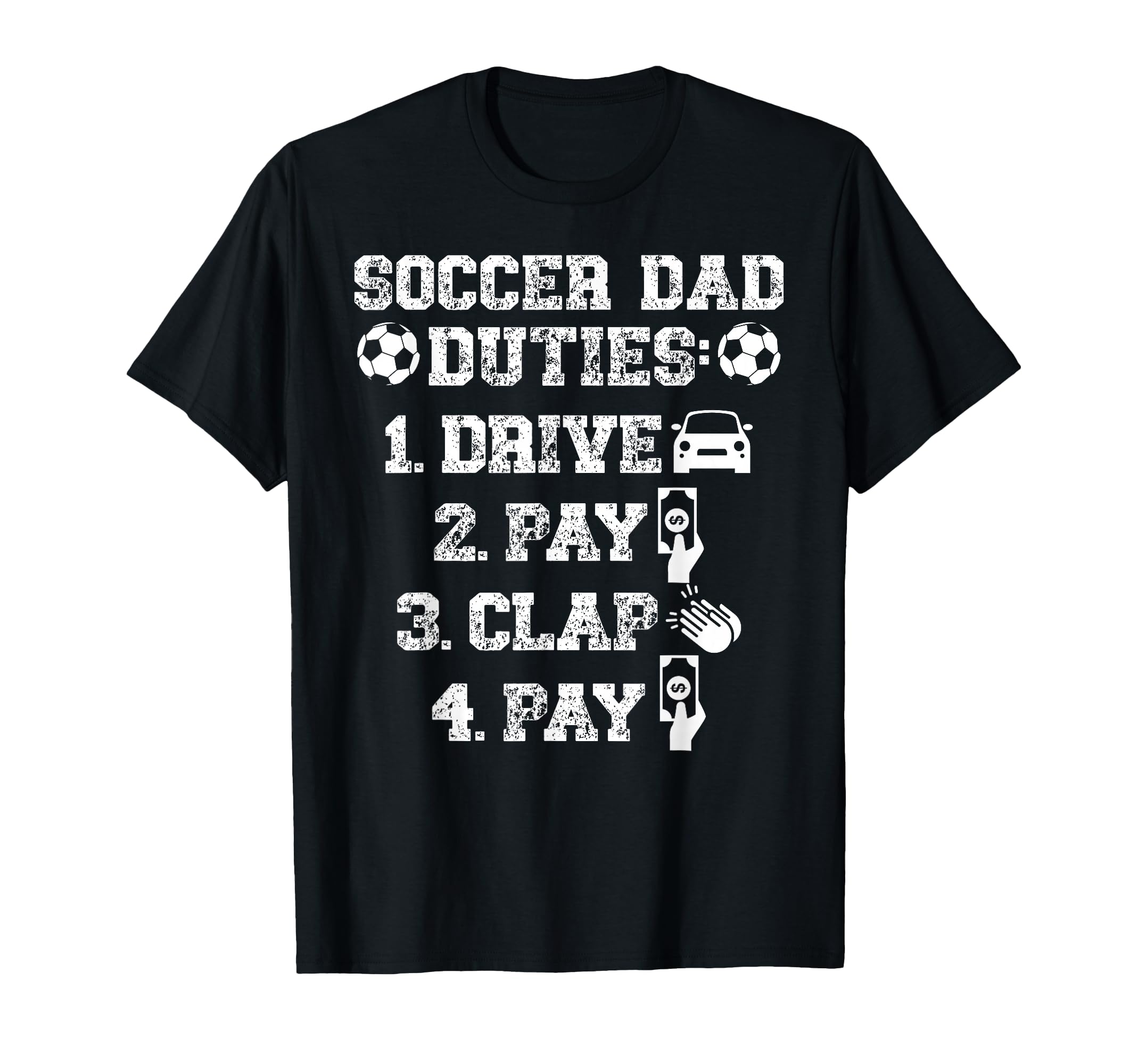 Soccer Dad Duties Dad Soccer Player Dad T-Shirt - Unique Graphic Men Women - T-Shirt, Sweatshirt, Hoodie