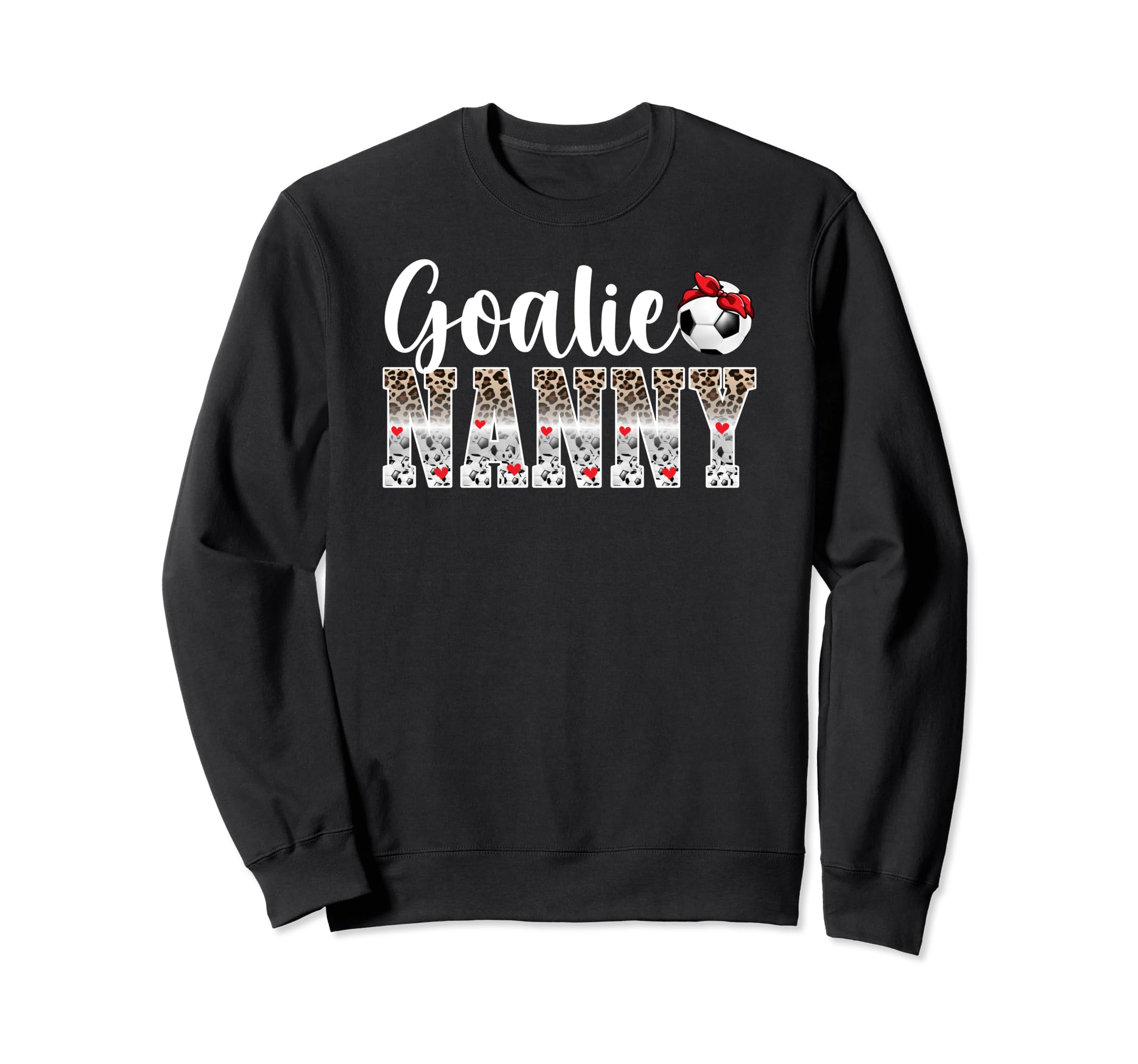 Soccer Goalie Nanny Leopard Soccer Sweatshirt - Aesthetic Graphic Unisex - T-Shirt, Sweatshirt, Hoodie