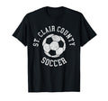 St Clair County Soccer Distressed 90S T-Shirt - Minimalist Print Unisex - T-Shirt, Sweatshirt, Hoodie