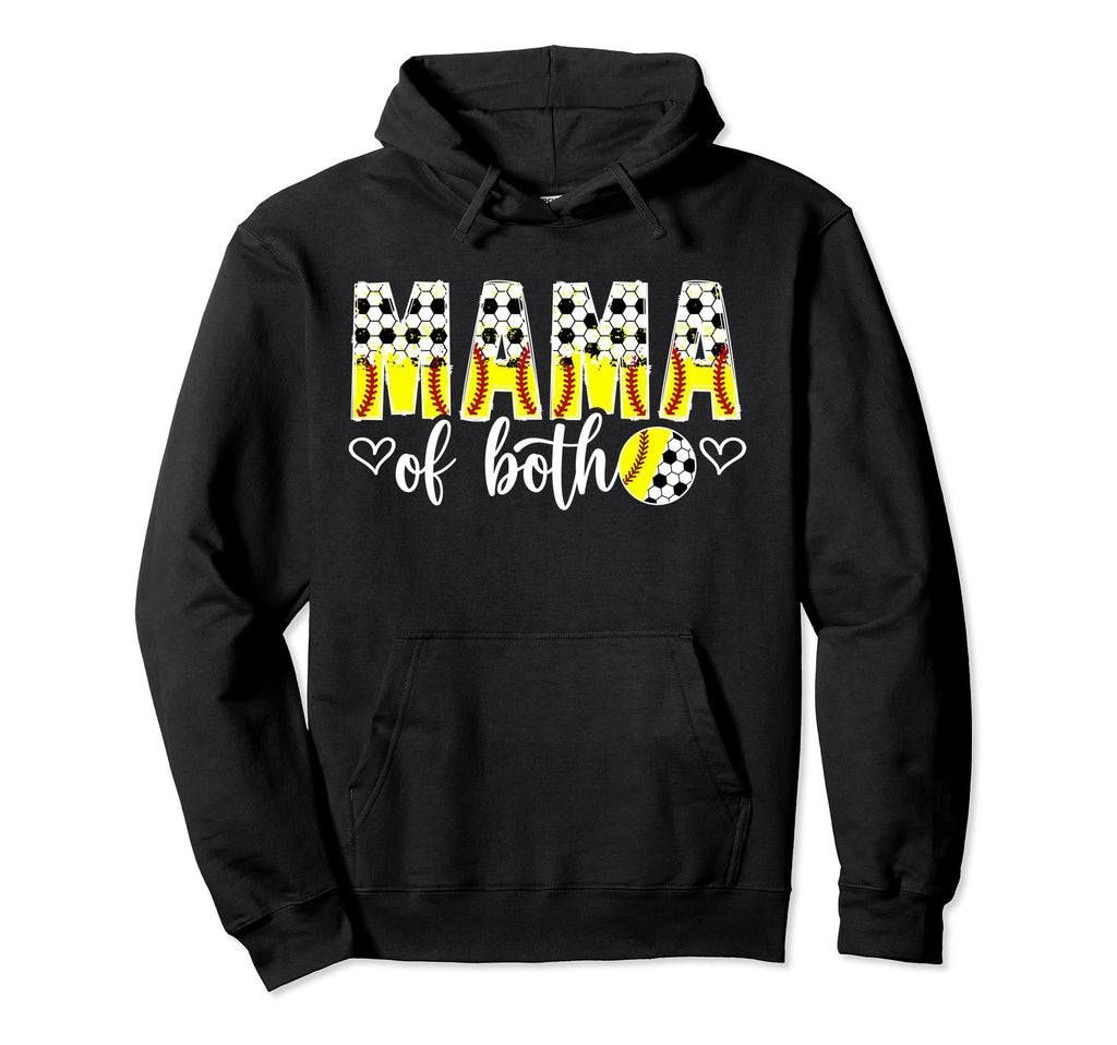 Mama Both Softball Soccer Mom Soccer Hoodie - Graphic Print Men Women - T-Shirt, Sweatshirt, Hoodie