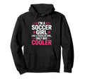 I M Soccer Gril Like Regular Only Way Hoodie - Unique Graphic for Adults - T-Shirt, Sweatshirt, Hoodie