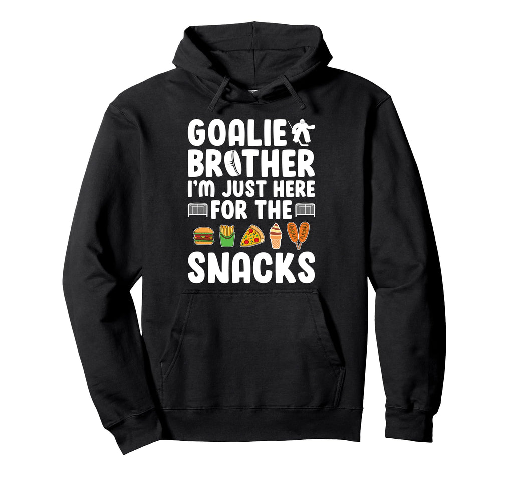 Funny Hockey Goalie Brother Ice Hockey Hoodie - Graphic Print Men Women - T-Shirt, Sweatshirt, Hoodie