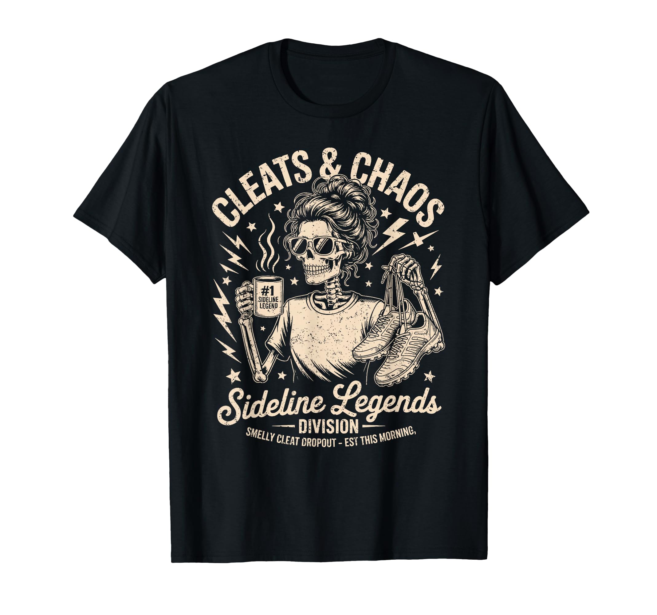 Cleats Chaos Skeleton Soccer Mom T-Shirt - Graphic Print Men Women - T-Shirt, Sweatshirt, Hoodie