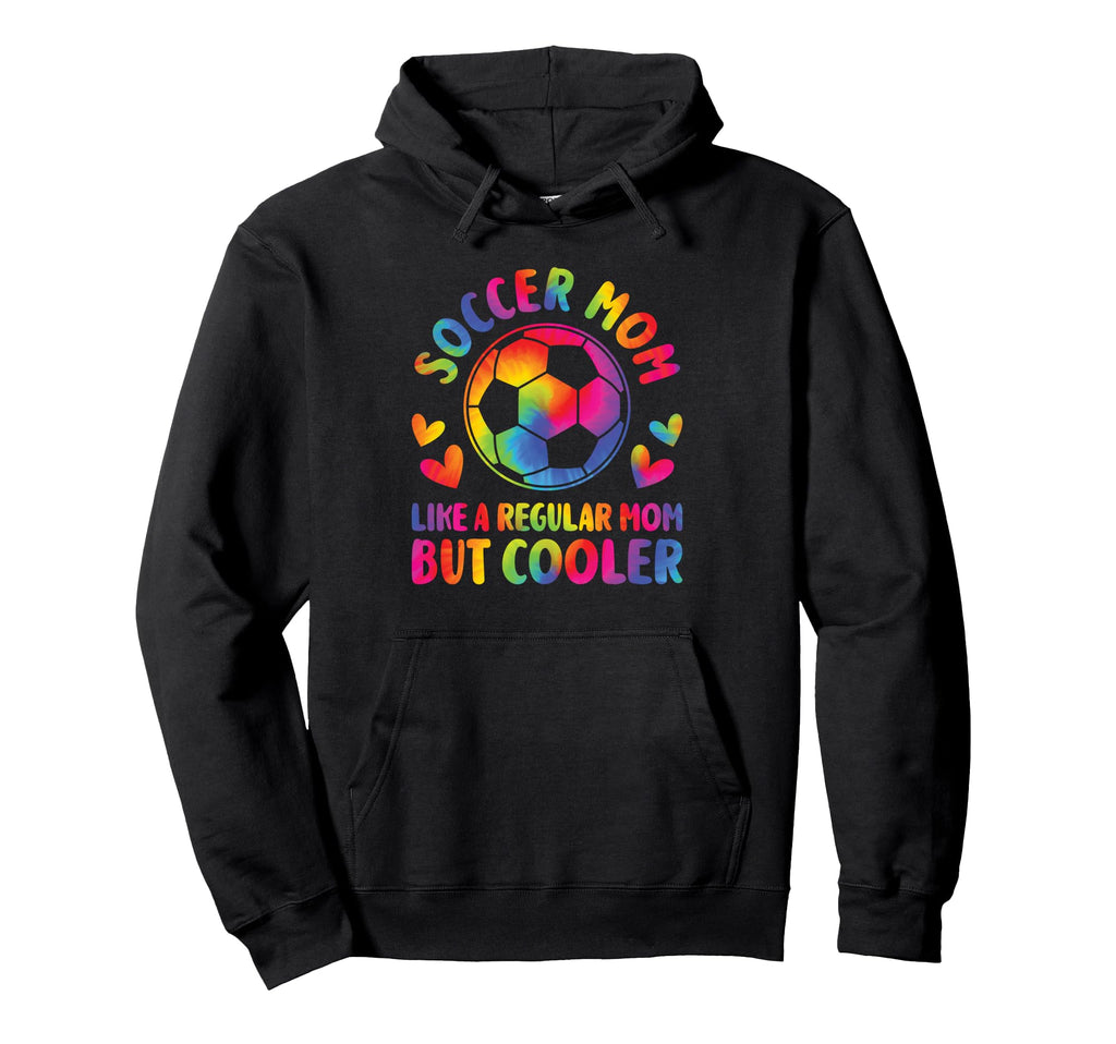 Soccer Mom Like Regular Mom But Cooler Hoodie - Trendy Graphic for Adults - T-Shirt, Sweatshirt, Hoodie
