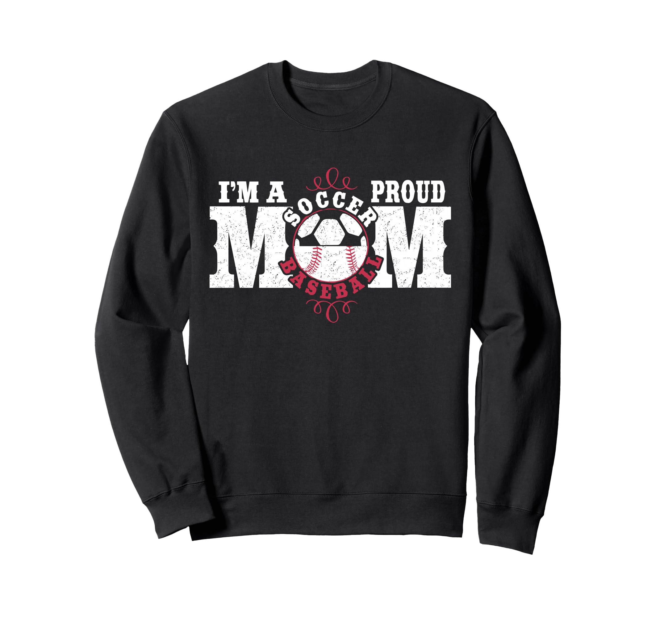 Im Proud Soccer Baseball Mom Sweatshirt - Trendy Graphic Men Women - T-Shirt, Sweatshirt, Hoodie