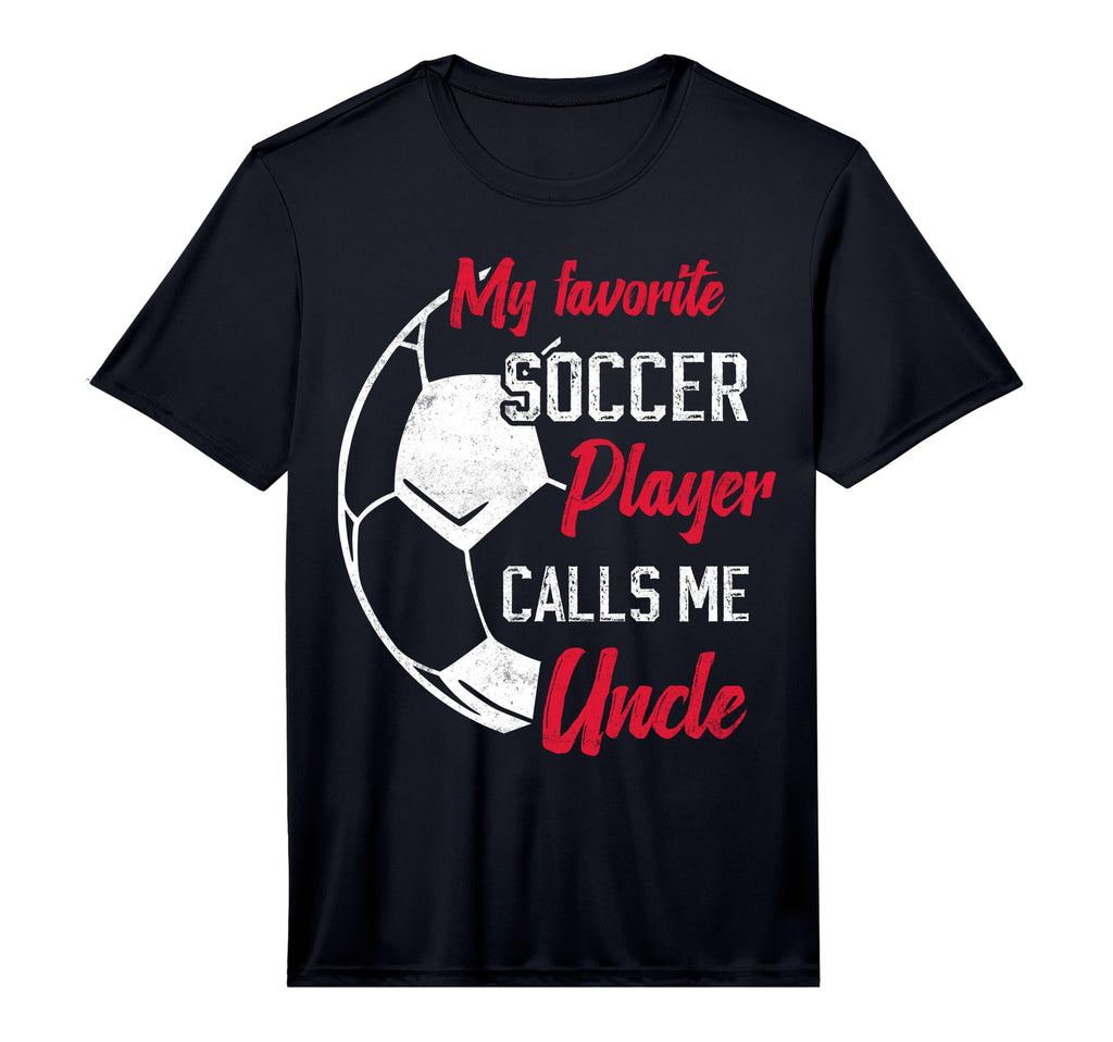 Mens My Favorite Soccer Player Calls Me T-Shirt - Novelty Apparel Unisex - T-Shirt, Sweatshirt, Hoodie