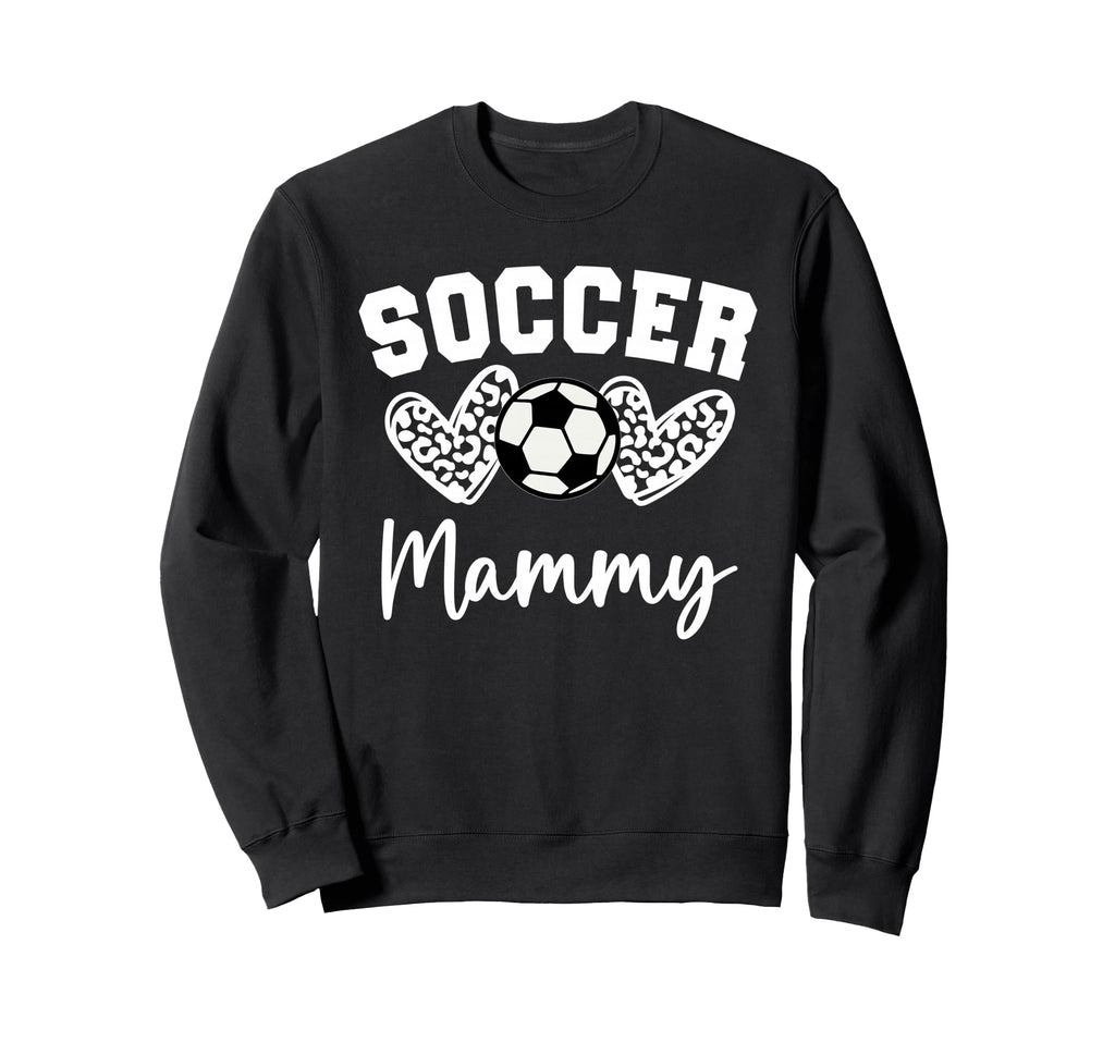 Soccer Mammy Matching Family Sweatshirt - Streetwear Style for Adults - T-Shirt, Sweatshirt, Hoodie