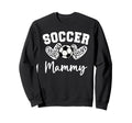 Soccer Mammy Matching Family Sweatshirt - Streetwear Style for Adults - T-Shirt, Sweatshirt, Hoodie