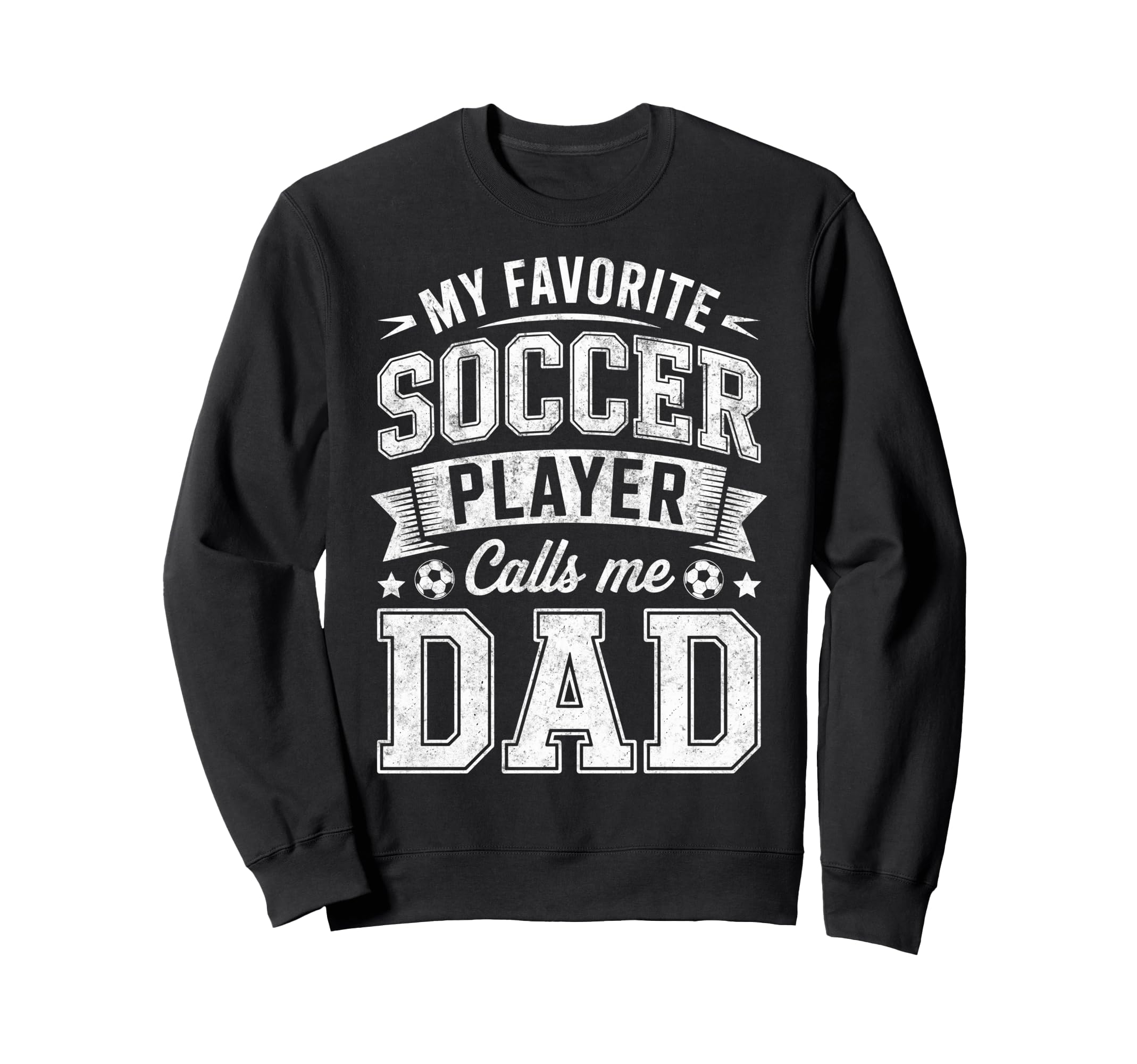 My Favorite Soccer Player Calls Me Sweatshirt - Streetwear Style Unisex - T-Shirt, Sweatshirt, Hoodie