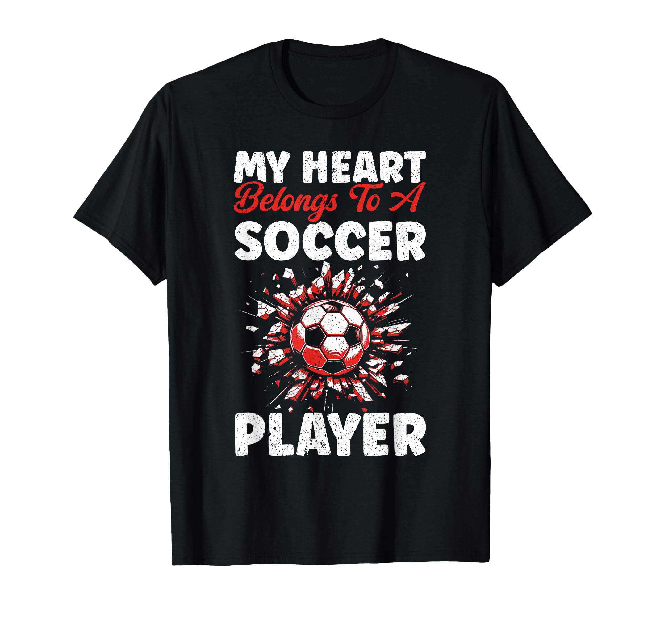 My Heart Belongs To Soccer Player T-Shirt - Unique Graphic Men Women - T-Shirt, Sweatshirt, Hoodie
