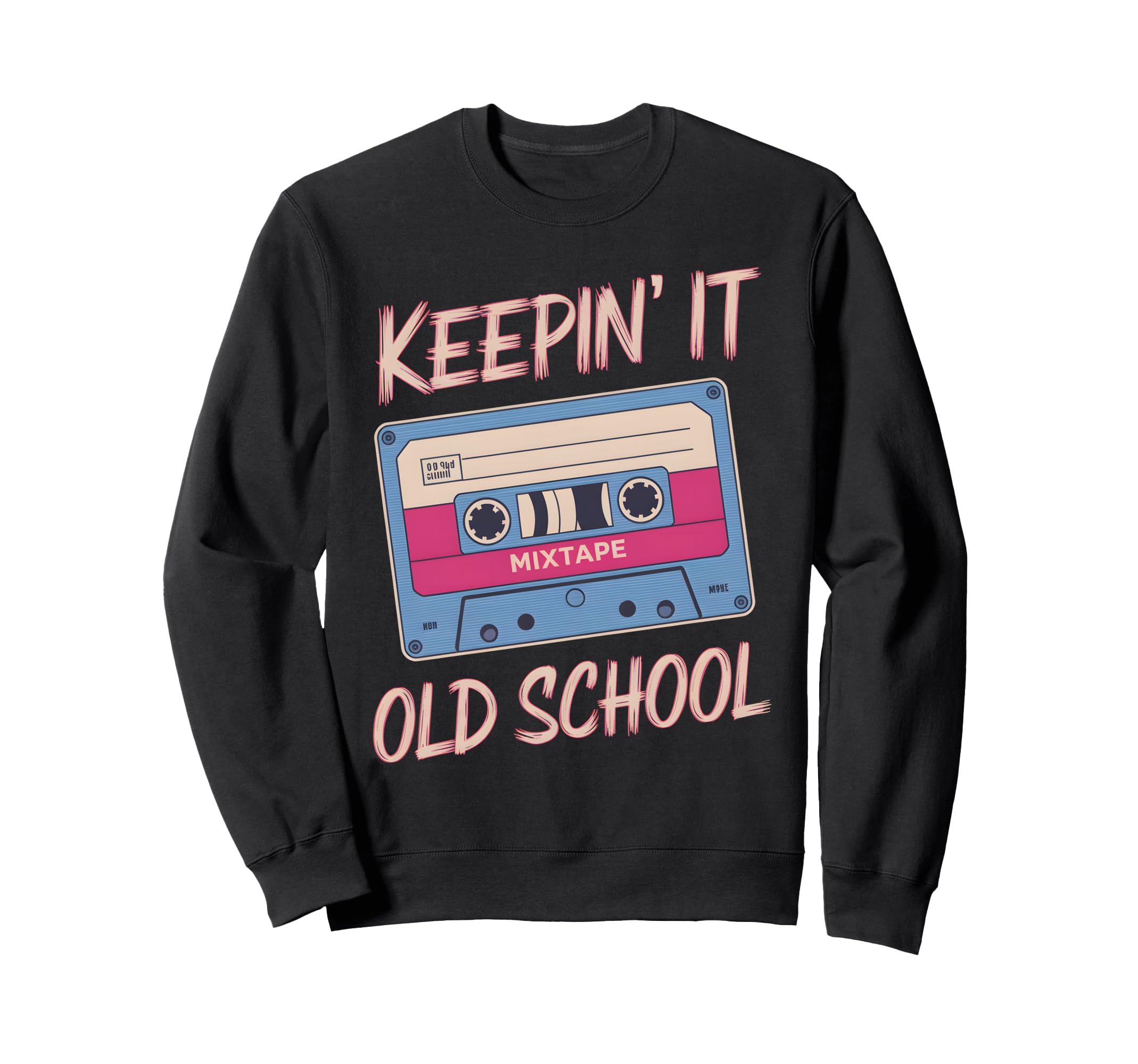 Old School Hip Hop 80S 90S Cassette Sweatshirt - Unique Graphic Men Women - T-Shirt, Sweatshirt, Hoodie