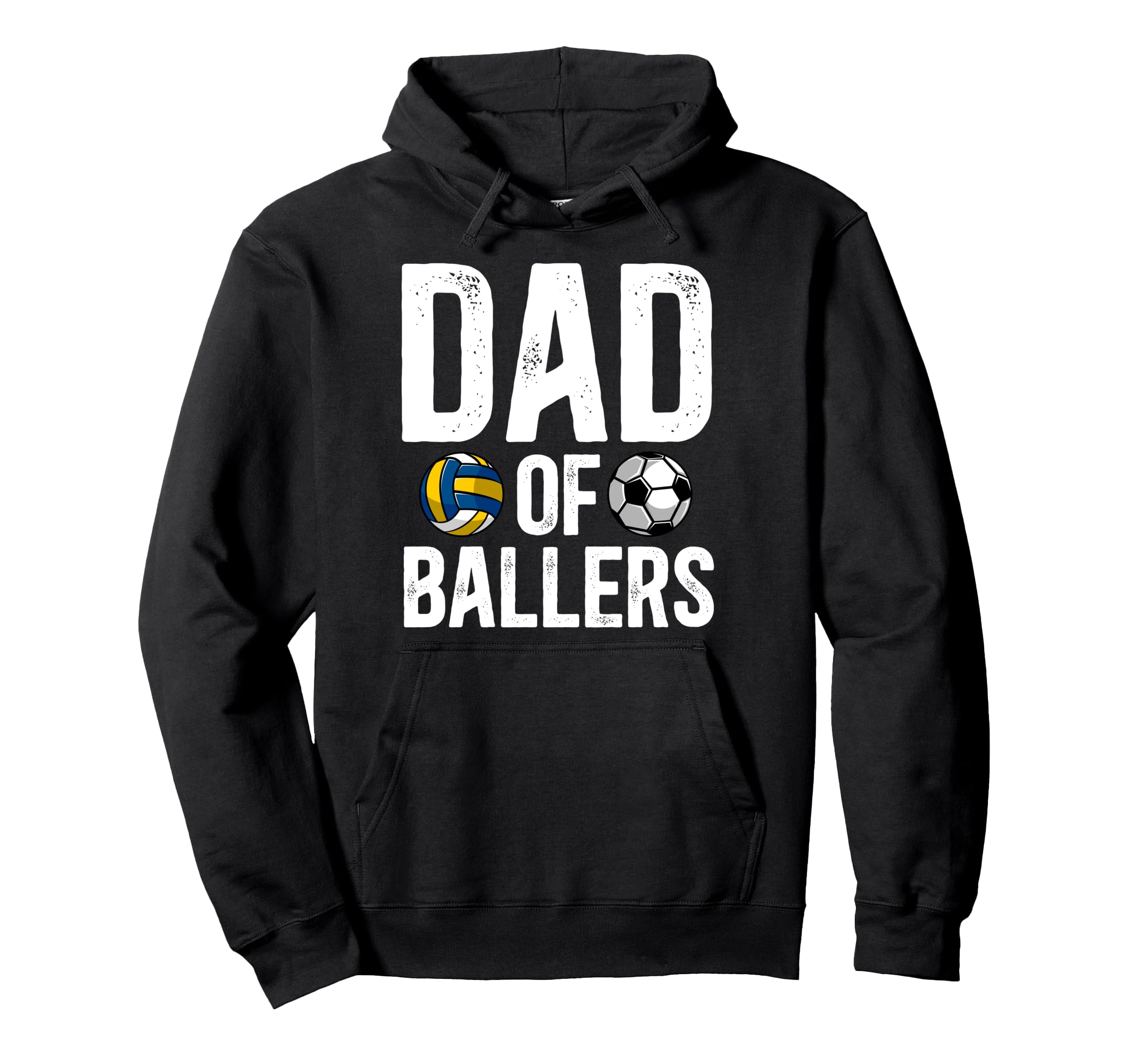 Dad Ballers Proud Volleyball Soccer Dad Hoodie - Unique Graphic Unisex - T-Shirt, Sweatshirt, Hoodie