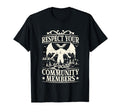 Respect Your Local Community Members T-Shirt - Unique Graphic Unisex - T-Shirt, Sweatshirt, Hoodie