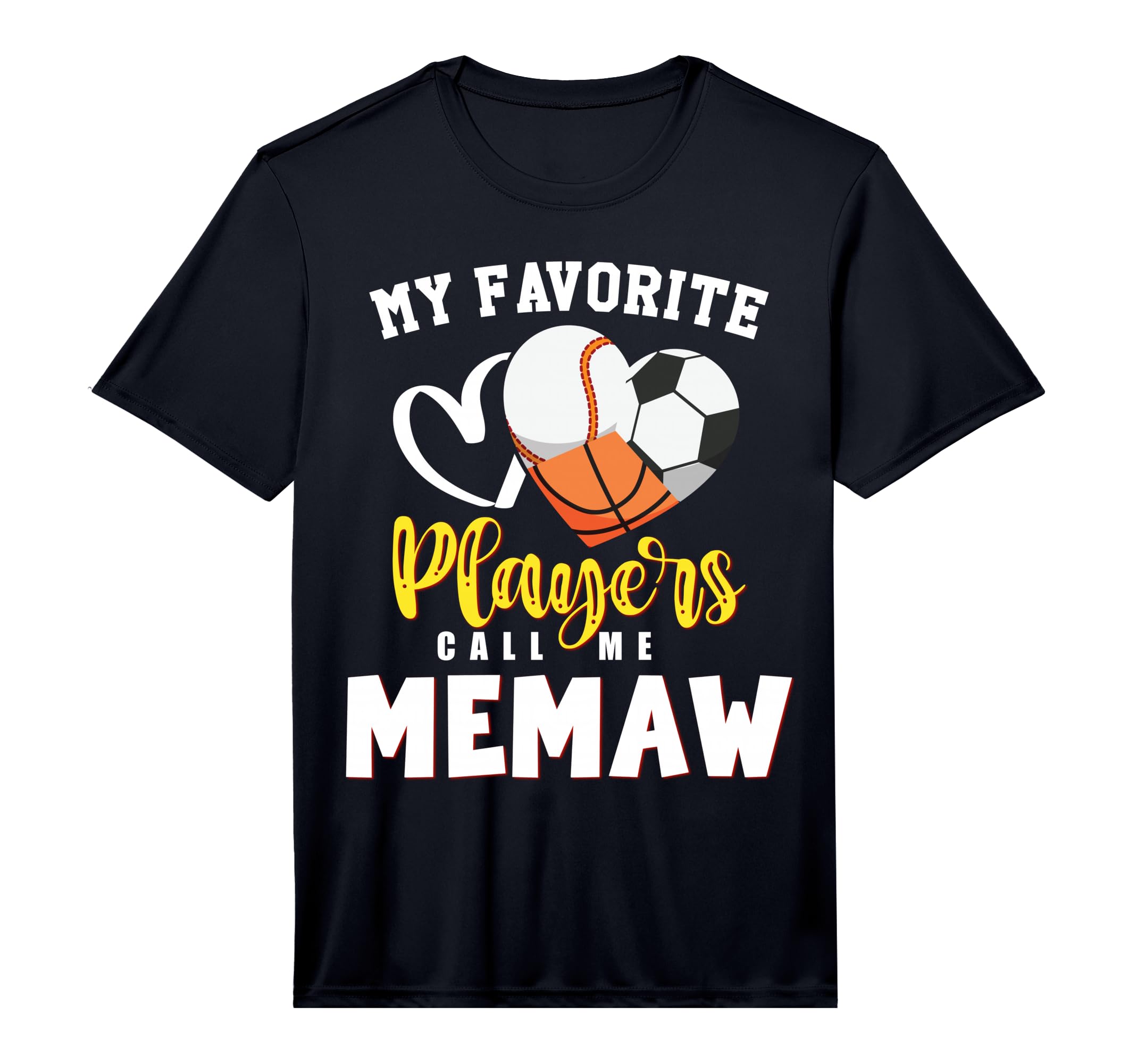 Mens Memaw My Favorite Baseball Soccer T-Shirt - Novelty Apparel Men Women - T-Shirt, Sweatshirt, Hoodie