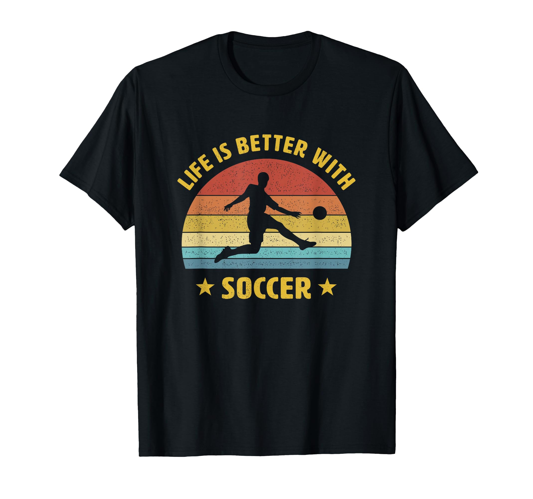 Life Is Better Soccer Next Game Day T-Shirt - Fun Novelty Design for Adults - T-Shirt, Sweatshirt, Hoodie
