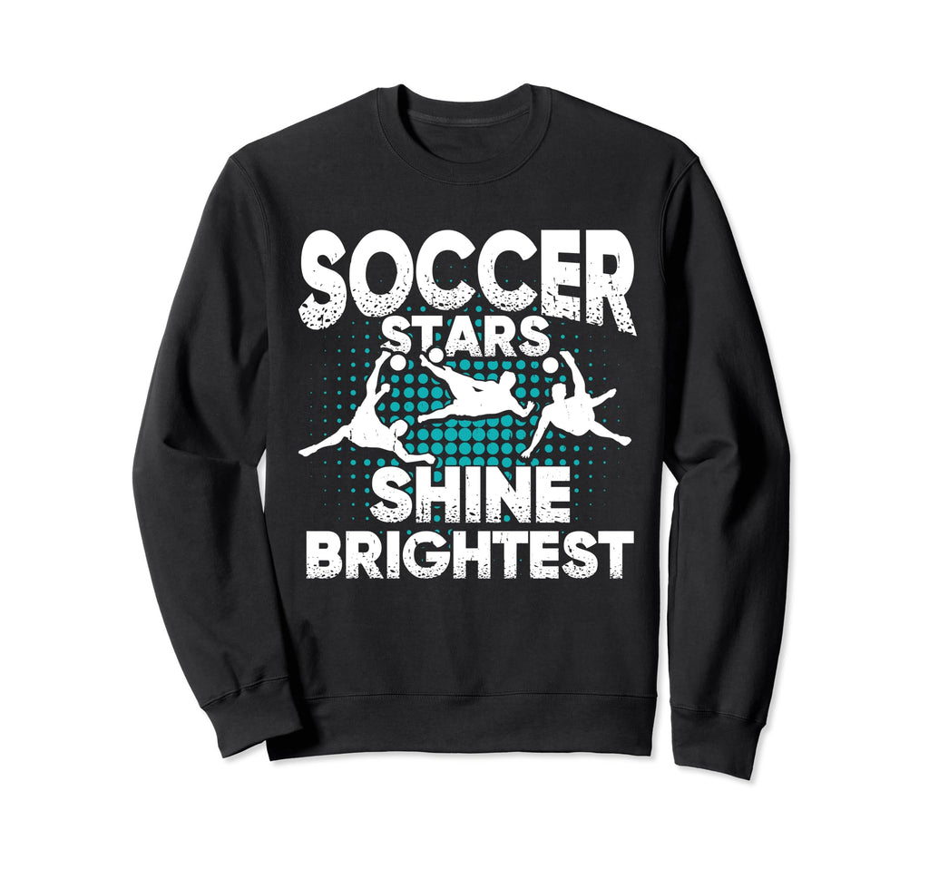 Unique Soccer Football Passion Sweatshirt - Fun Novelty Design Unisex - T-Shirt, Sweatshirt, Hoodie