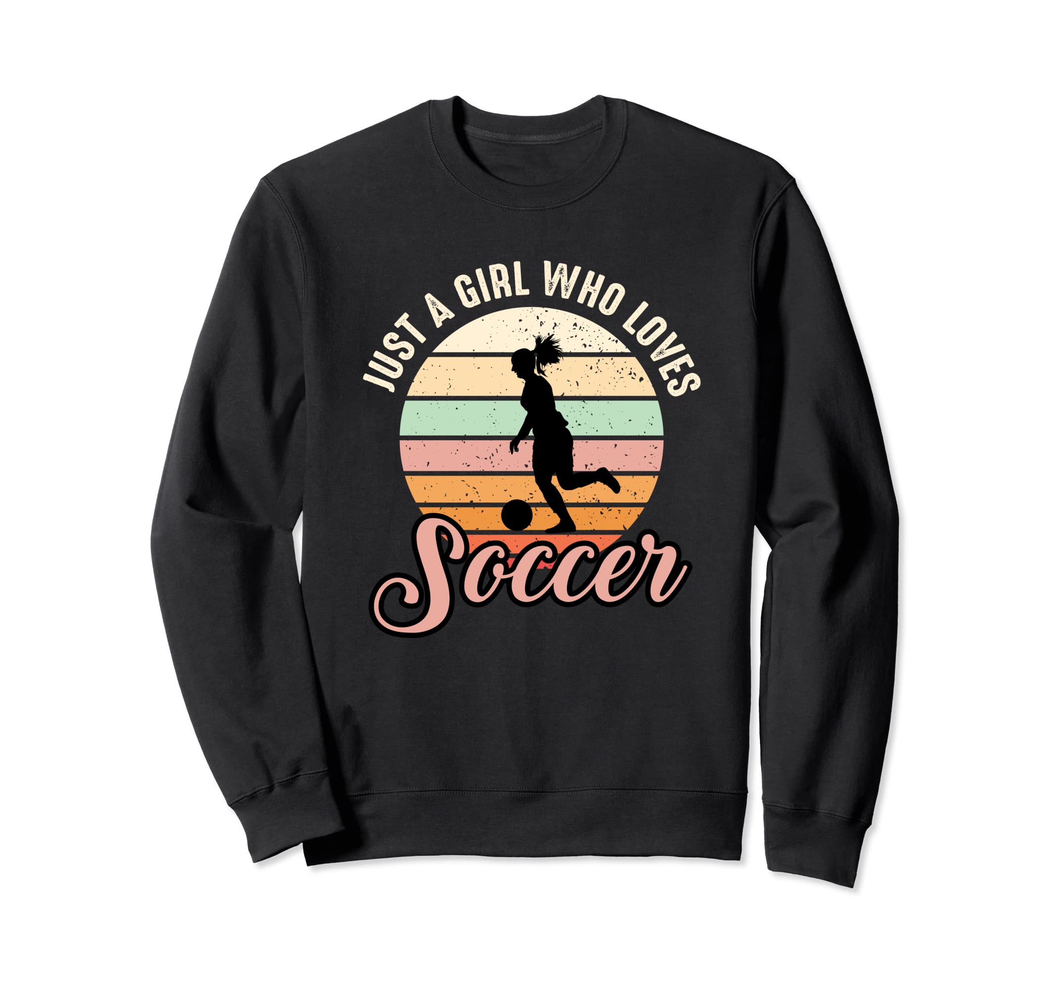 Just Who Loves Soccer Distressed Sweatshirt - Streetwear Style for Adults - T-Shirt, Sweatshirt, Hoodie