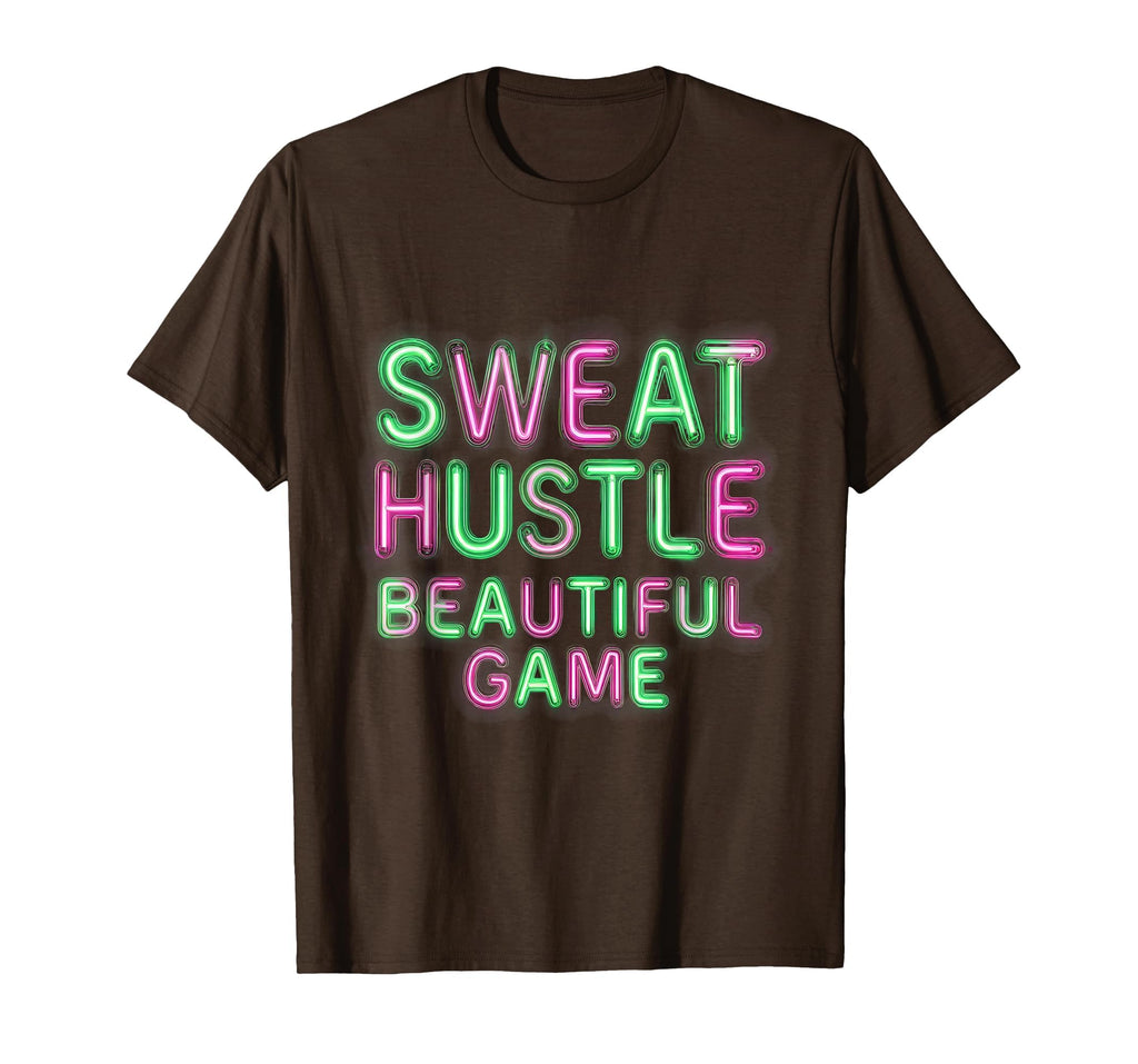Sweat Hustle Beautiful Game Soccer T-Shirt - Minimalist Print Unisex - T-Shirt, Sweatshirt, Hoodie