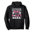 Im Field Hockey Goalie Nana Field Hockey Hoodie - Novelty Apparel Unisex - T-Shirt, Sweatshirt, Hoodie