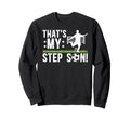 Proud Soccer Step Dad Soccer Sweatshirt - Streetwear Style for Adults - T-Shirt, Sweatshirt, Hoodie